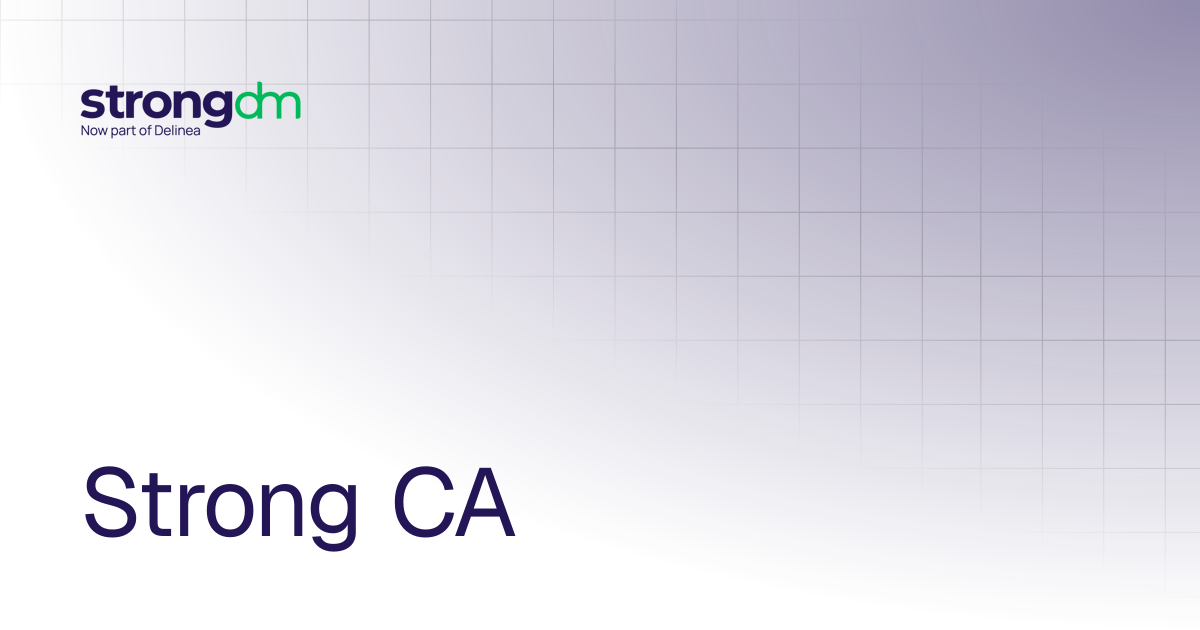 Strong CA | Administrators | StrongDM