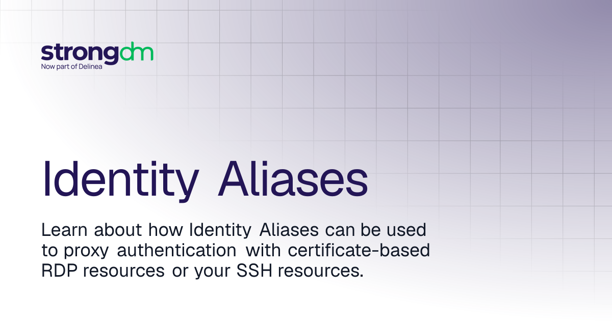 Identity Aliases | Administrators | StrongDM